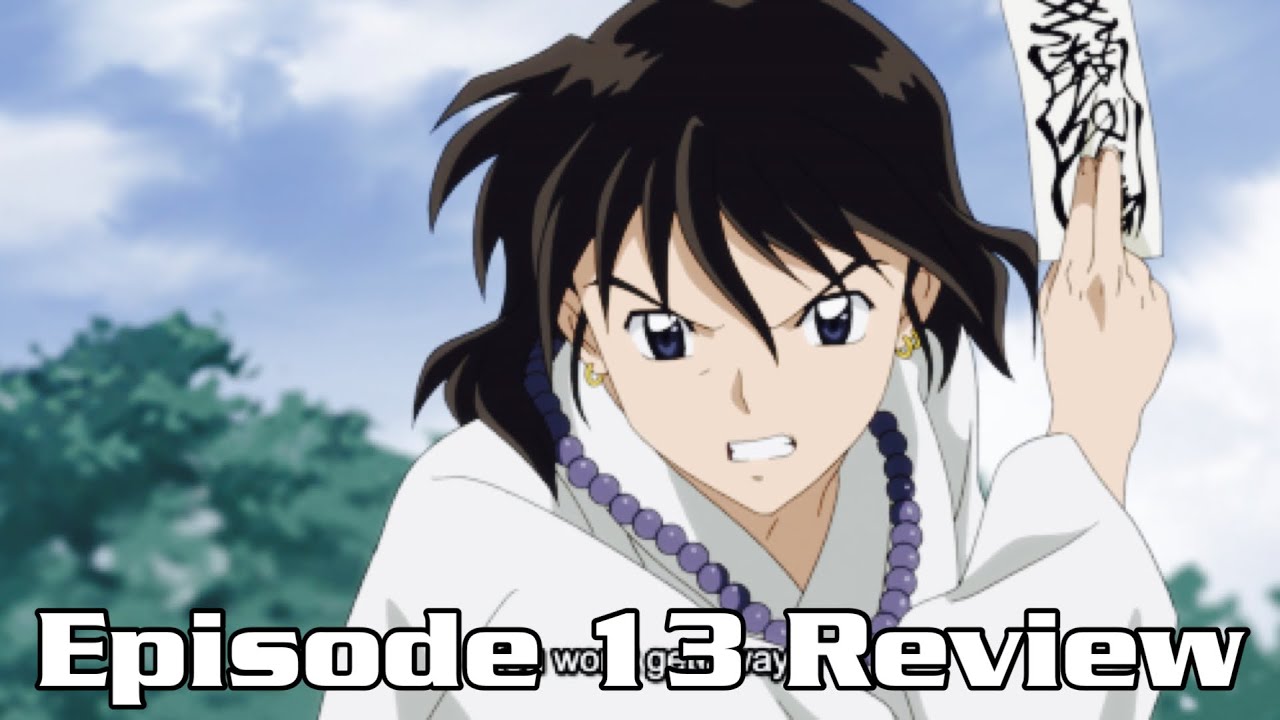 Yashahime Princess Half Demon Ep. 13 review