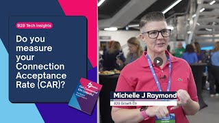 Do you measure your Connection Acceptance Rate (CAR) on LinkedIn? | Michelle J Raymond