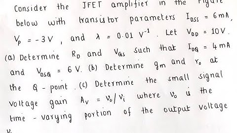 #JFET amplifier   SOLUTION OF PROBELM  BASED ON JFET AMPLIFIER