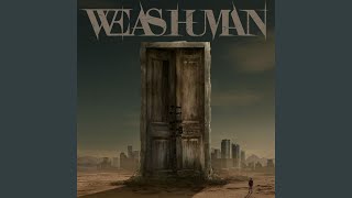 Video thumbnail of "We As Human - I Stand"