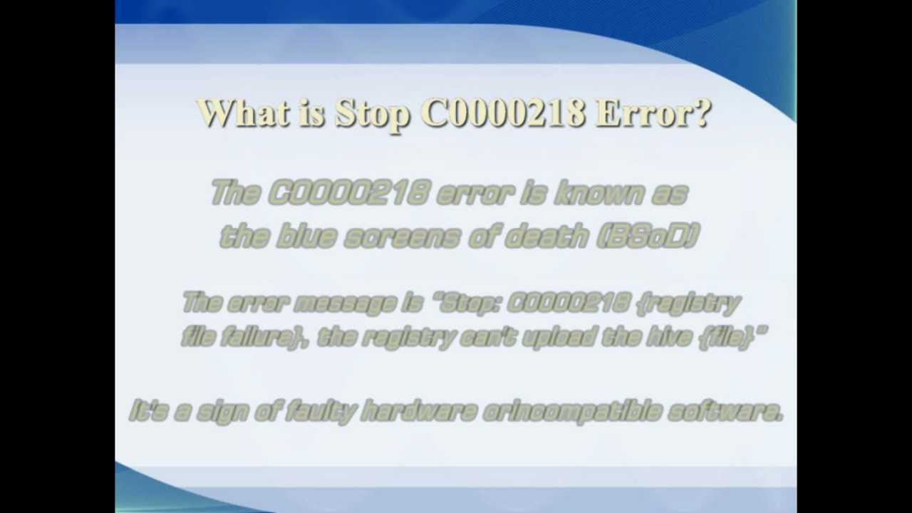 Windows Stop Error C0000218 {Registry File Failure} Fix - YouTube