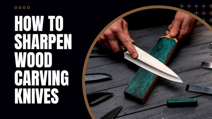 5 Ways To Achieve Razor-sharp Wood Carving Knives 2024