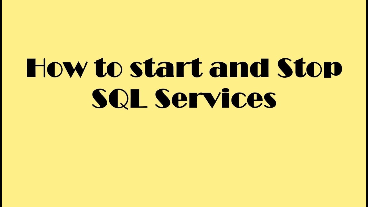 How to start and stop SQL services - YouTube
