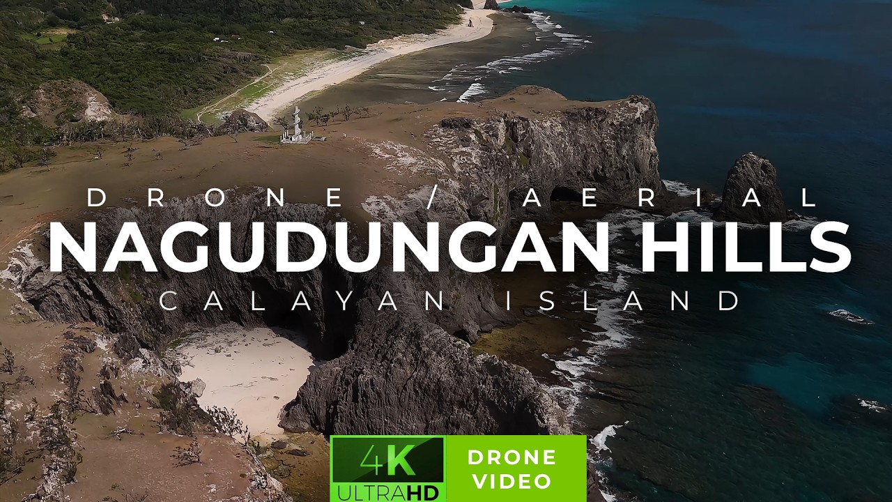 Calayan View Nagudungan Hills Calayan Island | 4K Drone Aerial Tour 2026 | Calayan ...