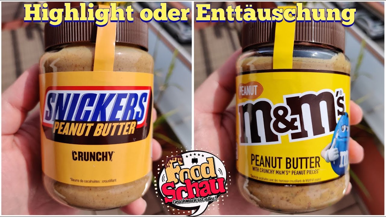 M&amp;M und Snickers Erdnussbutter - YouTube