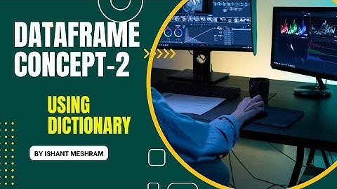 How to Create DataFrame using Dictionary of List in Pandas.