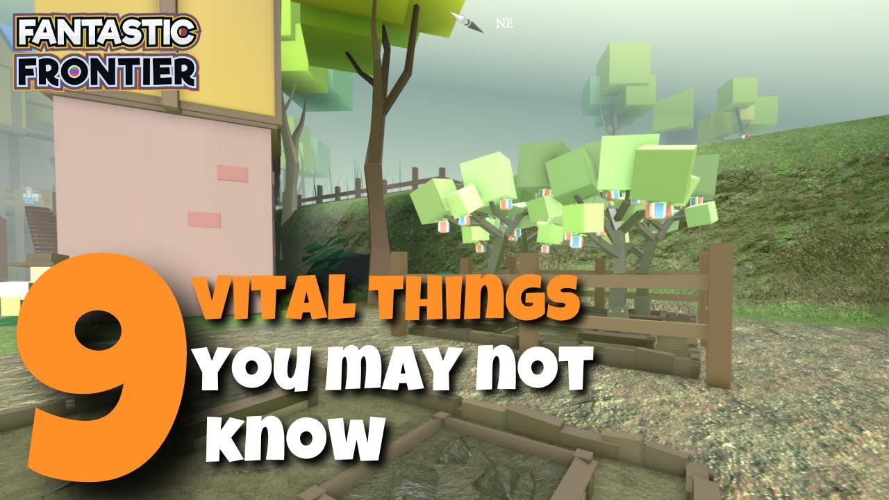 9 Things Every Player Should Know about Fantastic Frontier YouTube