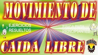 Movimiento Vertical de Caída Libre - MVCL - Ejercicios Resueltos Nivel Básico