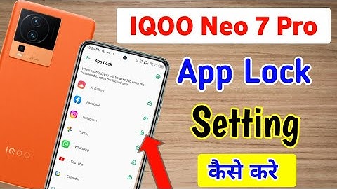 IQOO Neo 7 pro me app lock kaise kare/app lock setting / How to Apps lock in iqoo neo 7 pro mobile