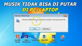 CARA MENGATASI MUSIK TIDAK BISA DI PUTAR DI LAPTOP/PC - TUTORIAL