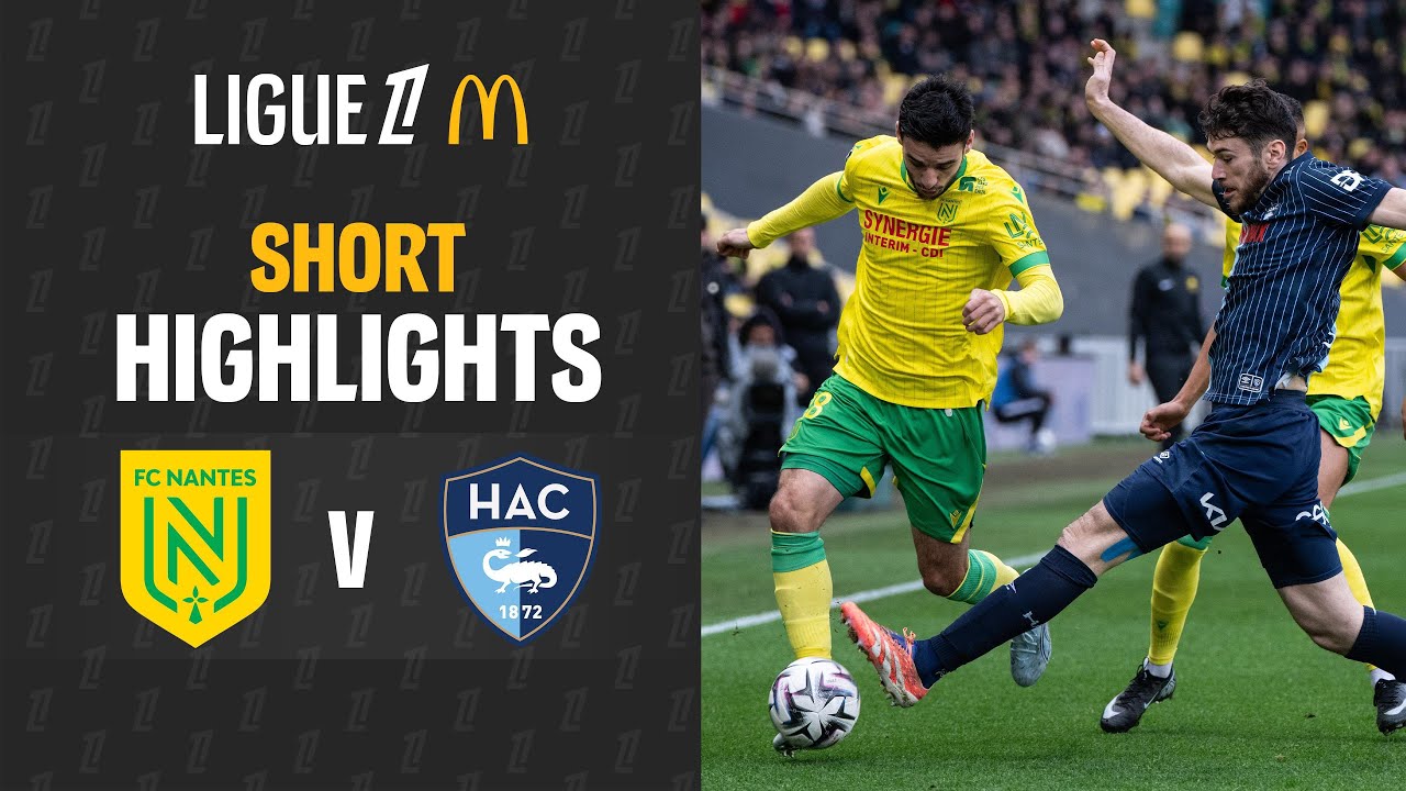 [Highlight] France Ligue 1 : น็องต์ vs เลอ อาฟร์ (22-02-69)