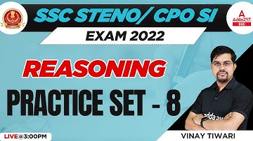 SSC Stenographer 2022 | Steno Reasoning by Vinay Tiwari | Practice Set 8
