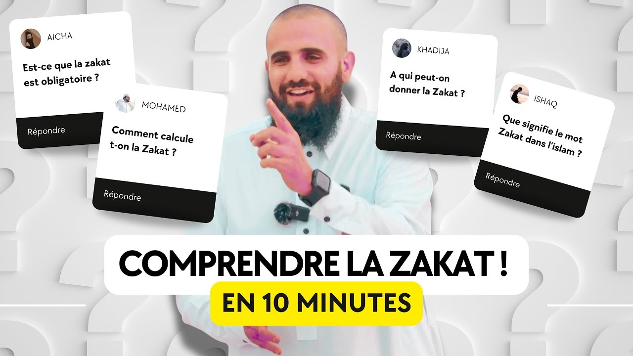 Comprendre la Zakat en 10 minutes !