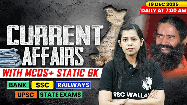 Current Affairs Today | 19 December Current Affairs 2025 | Daily Current Affairs | By Krati Mam