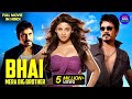 BHAI MERA BIG BROTHER New Released Hindi Dubbed Movie Nagarjuna Sonu Sood New South Movie 