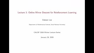 Celebrity [2025/26 Winter Lecture] 3-3. Online Mirror Descent for Reinforcement Learning (Prof. Dabeen Lee) Wealth