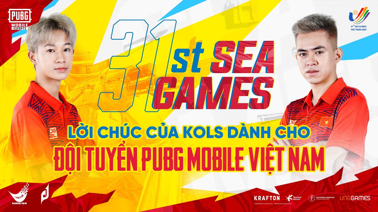 LỜI CHÚC CỦA KOLS DÀNH CHO ĐỘI TUYỂN PUBG MOBILE VIỆT NAM | SEAGAMES 31