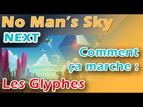No Man's Sky NEXT : Comment ça marche les Glyphes ?