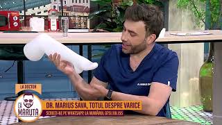 Dr. Marius Sava, totul despre varice