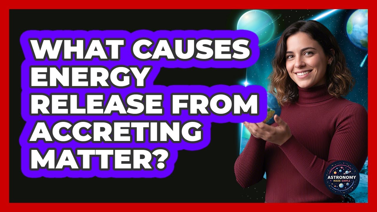 What Causes Energy Release From Accreting Matter?