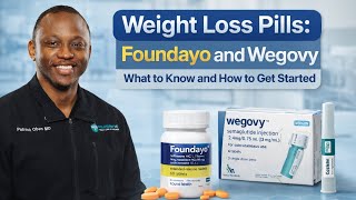 Famous Weight Loss Pills: Foundayo and Wegovy—What to Know and How to Get Started. Wealth