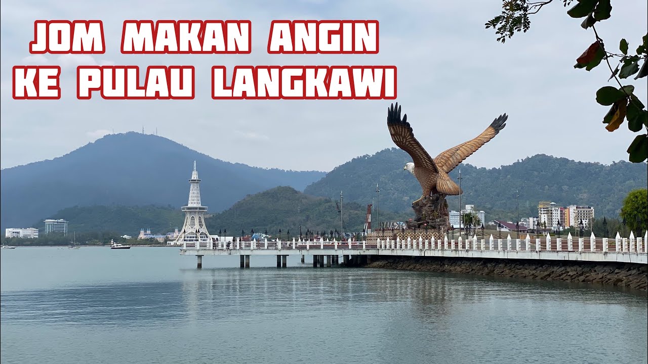 Tempat menarik di Pulau langkawi | Jom melawat Langkawi | Pulau Lagenda Langkawi