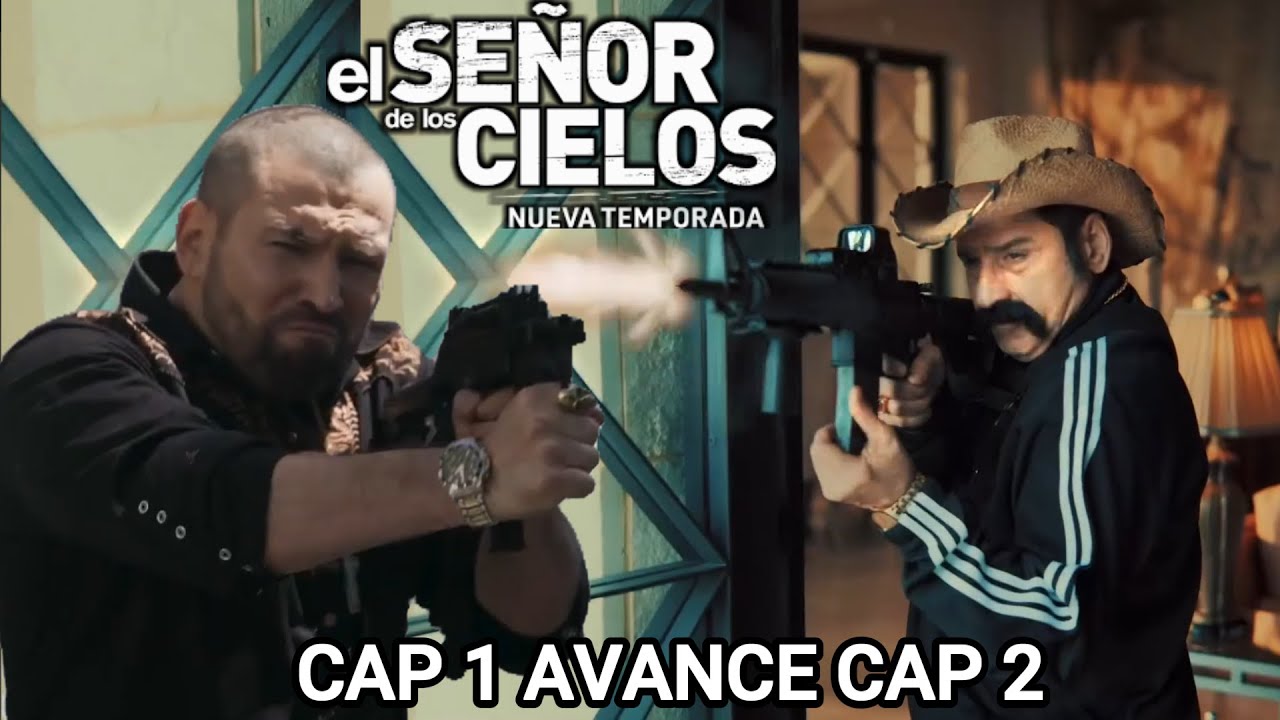 El señor de los cielos 9 CAPITULO 1 y AVANCE capitulo 2 - YouTube
