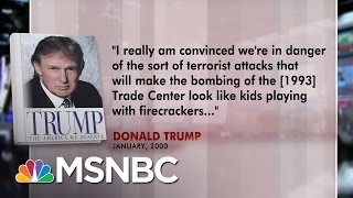 Donald Trump Predicted Large-Scale Terror Attack Before 9\/11 In 2000 | Morning Joe | MSNBC