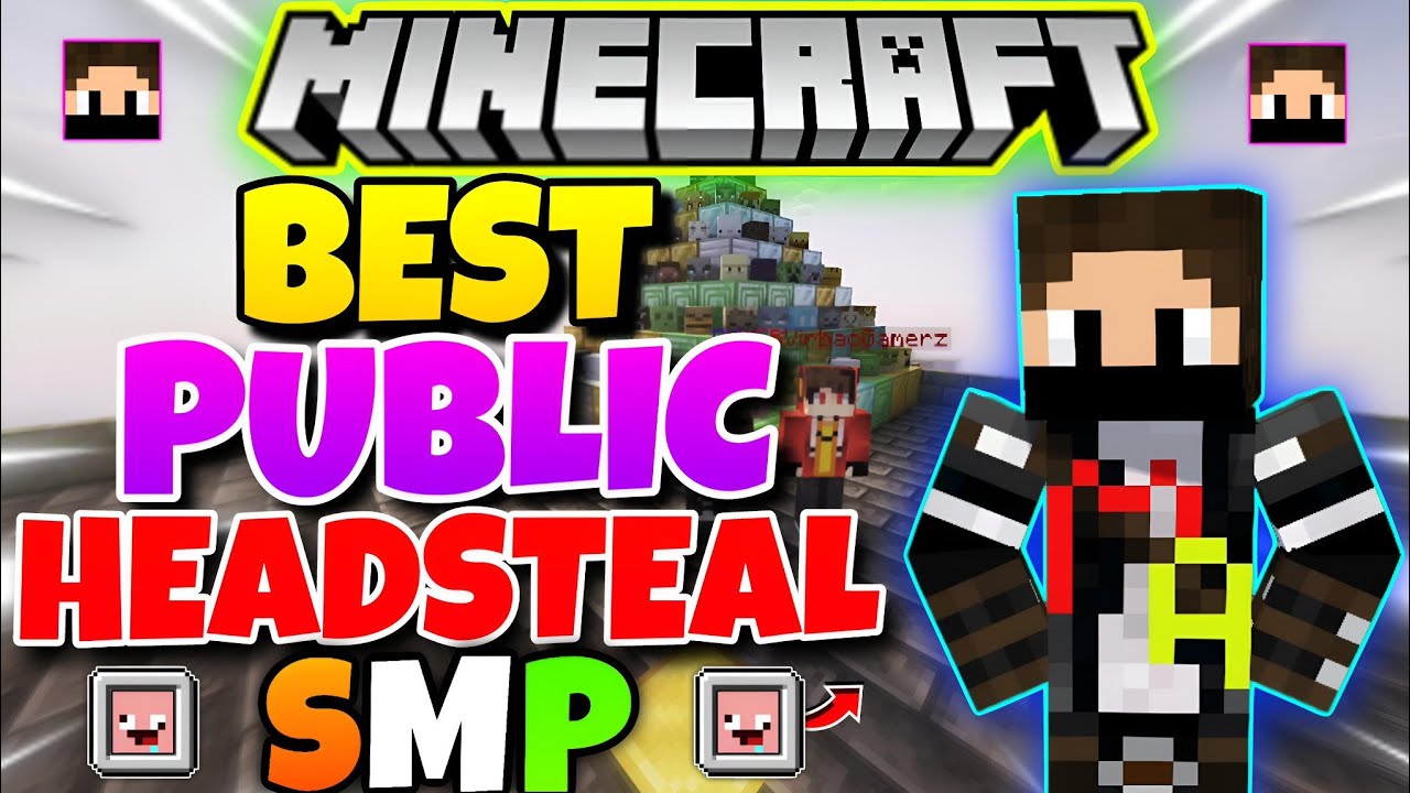💀Join Best Public HeadSteal Smp Server For Minecraft🎈| Java/Pe/Pojav | 24/7 Online