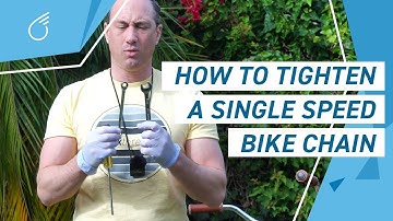 How Do You TIGHTEN A CHAIN on SINGLE SPEED BIKE?