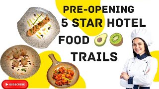 One day in 5 star hotel kitchen / Food Platting / 5 Star kitchen operation / Food Trial menu