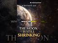 Your Moon Is Shrinking Every Single Day Moonmystery Space Science Your Moon Is Shrinking Every Single Day Moonmystery Space Science