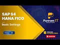 SAP S4 HANA FICO CLASS 03 || SAP S4 HANA Basic Settings || SAP S4 HANA Finance and Controlling