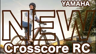 Episode 286] Introducing the NEW Cross Core RC! (YAMAHA) (E-BIKE
