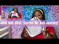 HUGE NAIL HAUL! Started my Nail Journey!