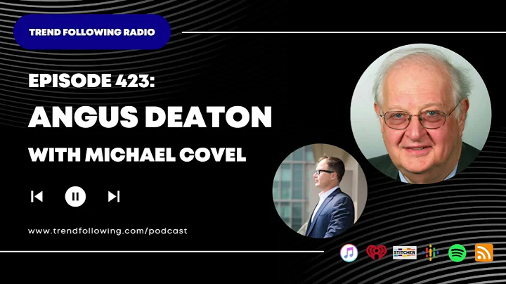 Ep. 423: Angus Deaton Interview with Michael Covel on Trend Following Radio