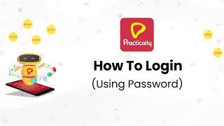 How to Login (using password) | Student Know-Hows | Practically Learning App screenshot 3