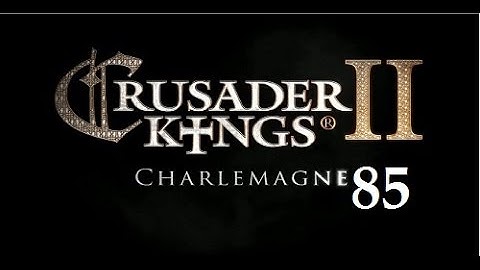 Crusader Kings 2: Charlemagne- Tribal Beginnings 85
