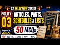 Articles, Parts, Schedules &amp; Lists MCQs | Class 03 | SSC CGL CHSL NTPC RRB | English + తెలుగు 