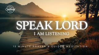 When You Listen, God Speaks | 15 Minute Christian Meditation