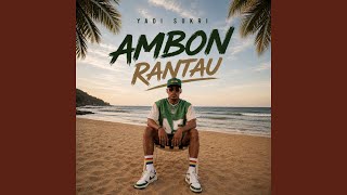 Download lagu Ambon Rantau