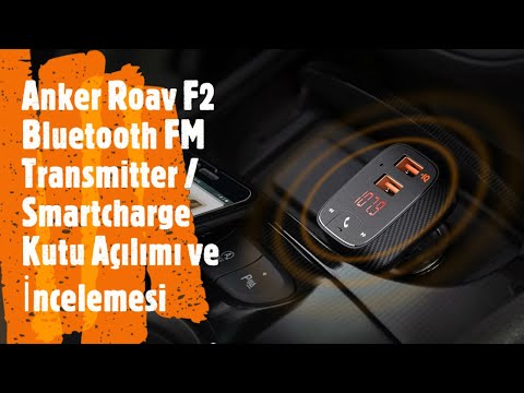 Anker Roav F2 FM Transmitter İncelemesi ve Bluetooth olmayan arabaya telefon bağlama.