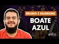 BOATE AZUL - Bruno e Marrone (aula de violão)