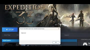 How To Fix Clair Obscur Expedition 33 Error The UE-Sandfall Game Has Crashed And Will Close