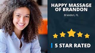 Happy Massage of Brandon Brandon Outstanding Five Star Review by Samantha