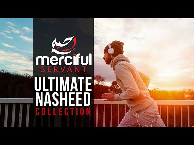 Ultimate Nasheed Collection (One Hour of Inspirational Nasheeds) class=