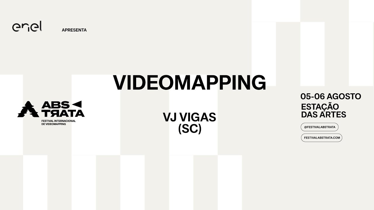 Festival Abstrata 2ª Edição - VJ Vigas