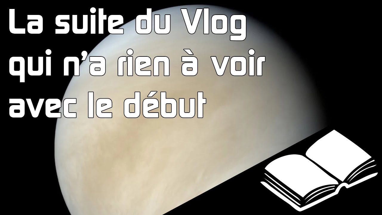 💬La suite du Vlog.