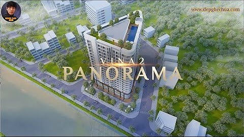 [VINA2 Panorama] - Căn Hộ Đẹp - Giá Rẻ Tại TP. Quy Nhơn II Tư Vấn Mua Căn Hộ Quy Nhơn: 0969 148 525