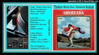 Thokar-Mein-Hai-Meri-Sara-Zamana-Kishore-Kumar - Rahul Dev Burman - Shehzada - 1973 - Vinyl